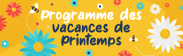 VACANCES DE PRINTEMPS – Programme des activités CCPH pour les 12-17 ans